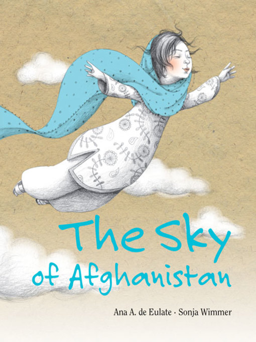 Title details for The Sky of Afghanistan by Ana A de Eulate - Available